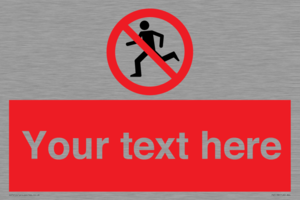 Custom No Running Sign